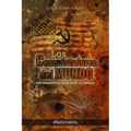 Los Conquistadores del Mundo: Los verdaderos criminales de guerra - Paperback