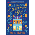 The Crescent Moon Tearoom - Library Binding