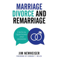Marriage, Divorce, and Remarriage: Critical Questions and Answers - Paperback