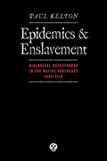 Epidemics and Enslavement: Biological Catastrophe in the Native Southeast, 1492-1715 - Paperback