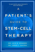 A Patient's Guide to Stem Cell Therapy - Paperback