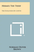 Hermes The Thief: The Evolution Of A Myth - Paperback