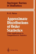 Approximate Distributions of Order Statistics: With Applications to Nonparametric Statistics - Paperback