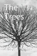 The Trees: A black and white old style art photography album of trees - Paperback