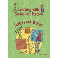 Learning with Findus and Pettson: Letters and Words - Paperback