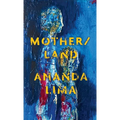 Mother/land - Hardcover