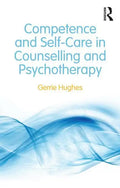 Competence and Self-Care in Counselling and Psychotherapy - Paperback