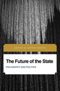 The Future of the State: Philosophy and Politics - Paperback