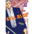 Kill Blue, Vol. 6 - Paperback