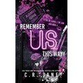 Remember Us This Way: A Contemporary Rockstar Romance - Paperback