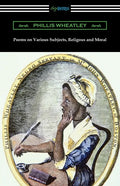Poems on Various Subjects, Religious and Moral - Paperback