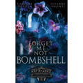 Forget-Me-Not Bombshell - Hardcover