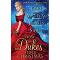 How the Dukes Stole Christmas: A Christmas Romance Anthology - Paperback