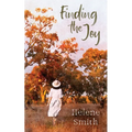 Finding the Joy: West Australian Stories Across Time - Paperback