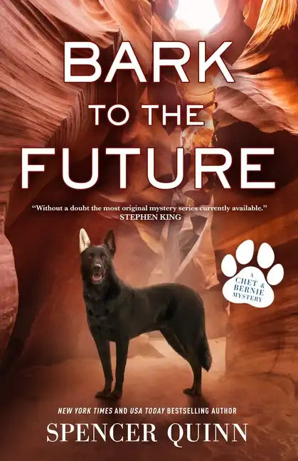Bark to the Future: A Chet & Bernie Mystery - Paperback
