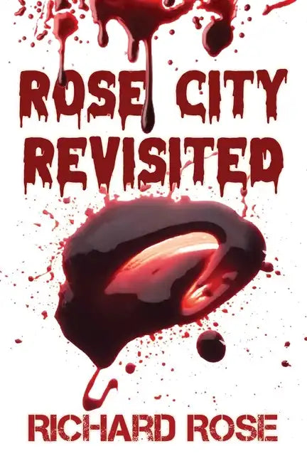 Rose City Revisited - Paperback