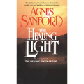 The Healing Light: The Enduring, World-Famous Best Seller on the Art and Method of Spiritual Healing - Paperback