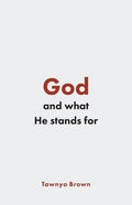 God and What He Stands For - Paperback