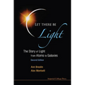 Let There Be Light: The Story of Light from Atoms to Galaxies (2nd Edition) - Paperback