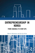 Entrepreneurship in Korea: From Chaebols to Start-ups - Paperback