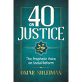 40 on Justice: The Prophetic Voice on Social Reform - Paperback