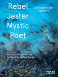 Rebel, Jester, Mystic, Poet: Contemporary Persians - Hardcover