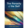 The Porosity of the Self - Hardcover