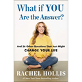What If You Are the Answer?: And 26 Other Questions That Just Might Change Your Life - Hardcover