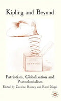 Kipling and Beyond: Patriotism, Globalisation and Postcolonialism - Hardcover