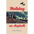 Holiday on Asphalt - Paperback
