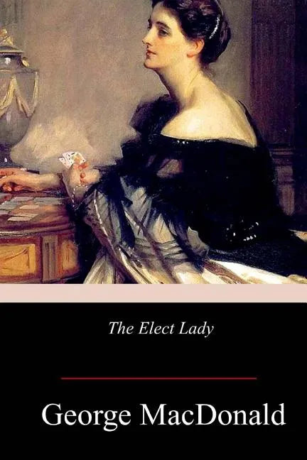 The Elect Lady - Paperback