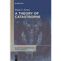 A Theory of Catastrophe - Paperback