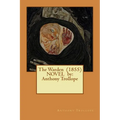 The Warden (1855) NOVEL by: Anthony Trollope - Paperback