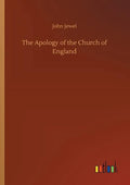 The Apology of the Church of England - Paperback