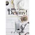 Here Comes Destiny!: A Journal for Healing - Paperback