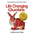 Life Changing Quotes: Inspirational and motivational quotes, inspiring quotes, quotes to motivate, wisdom to live by - Paperback