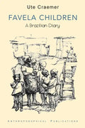 Favela Children: A Brazilian Diary - Paperback