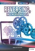 Conoce todo sobre Reversing, Ingeniería Inversa - Paperback