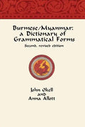 Burmese/Myanmar: a Dictionary of Grammatical Forms - Paperback