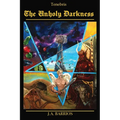 The Unholy Darkness - Paperback