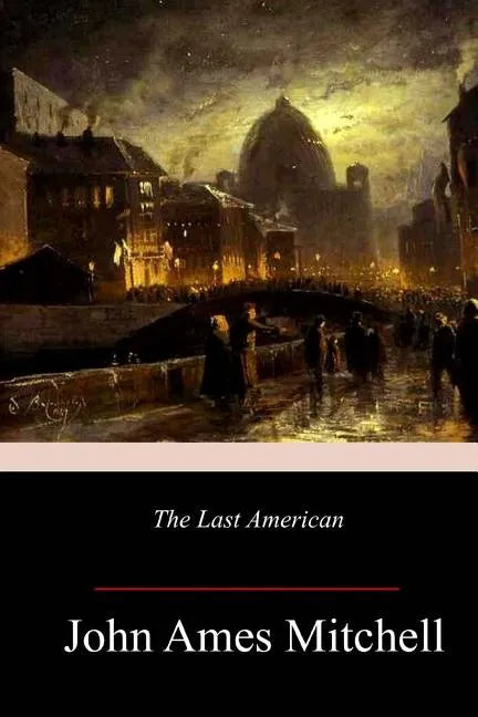 The Last American - Paperback