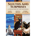 Sleuths and Surprises: A Collection of Cozy Mysteries - Paperback