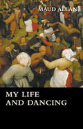 My Life and Dancing - Paperback