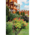 The State School - a novel by Jack Dempsey - Paperback