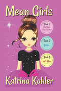 MEAN GIRLS - Part 1: Books 1,2 & 3: Books for Girls aged 9-12 - Paperback