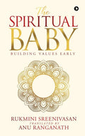 The Spiritual Baby: Building Values Early - Paperback