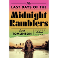 The Last Days of the Midnight Ramblers - Library Binding