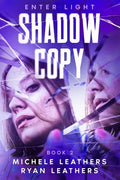 Enter Light: Shadow Copy - Paperback