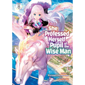 She Professed Herself Pupil of the Wise Man (Light Novel) Vol. 8 - Paperback