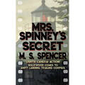Mrs. Spinney's Secret - Paperback